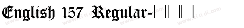 English 157 Regular字体转换